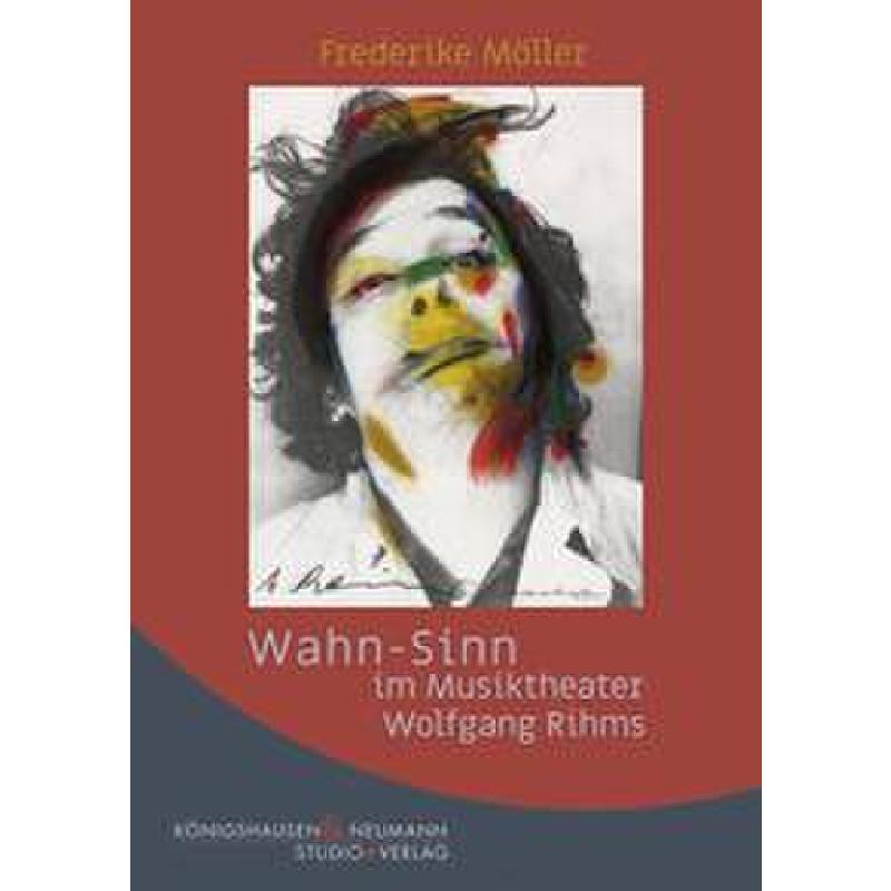 Titelbild für 978-3-8260-7020-4 - Wahn Sinn im Musiktheater Wolfgang Rihms