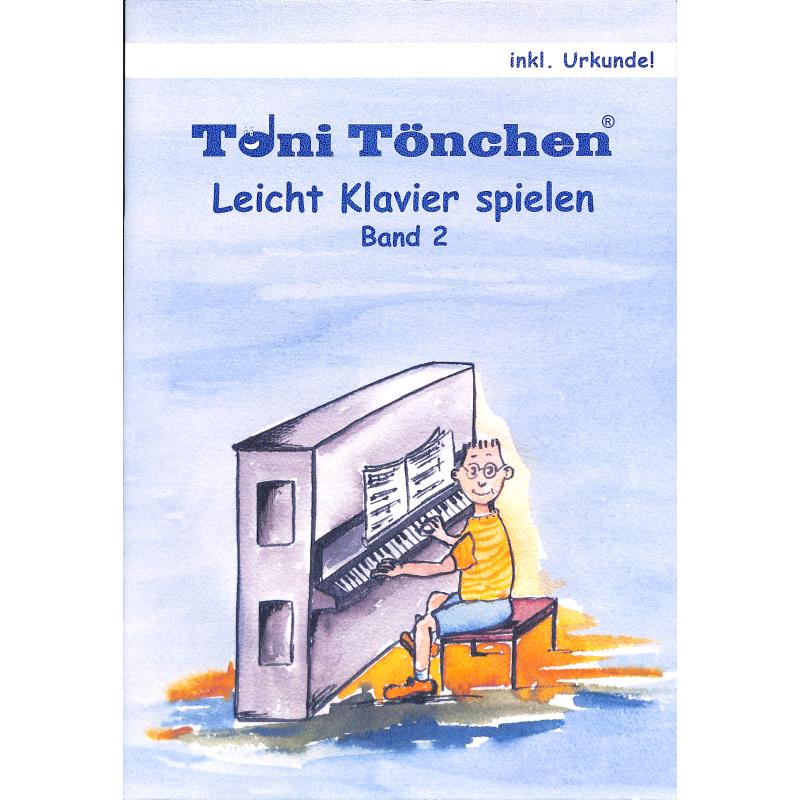 Titelbild für MUSIKUS -LEK171 - Leicht Klavier spielen 2 | Toni Tönchen