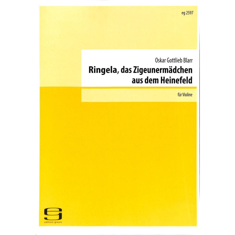 Titelbild für EG 2597 - Ringela das Zigeunermädchen aus dem Heinefeld