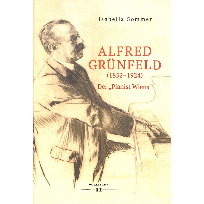 Titelbild für 978-3-99012-544-1 - Alfred Grünfeld - Der Pianist Wiens
