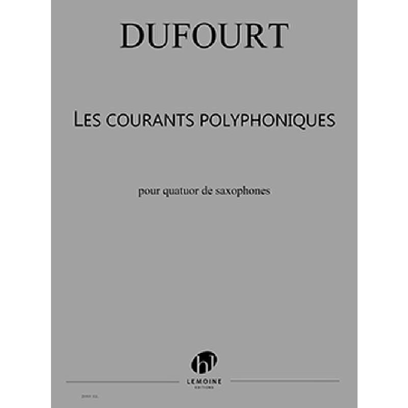 Titelbild für LEMOINE 29393 - Les courants polyphoniques