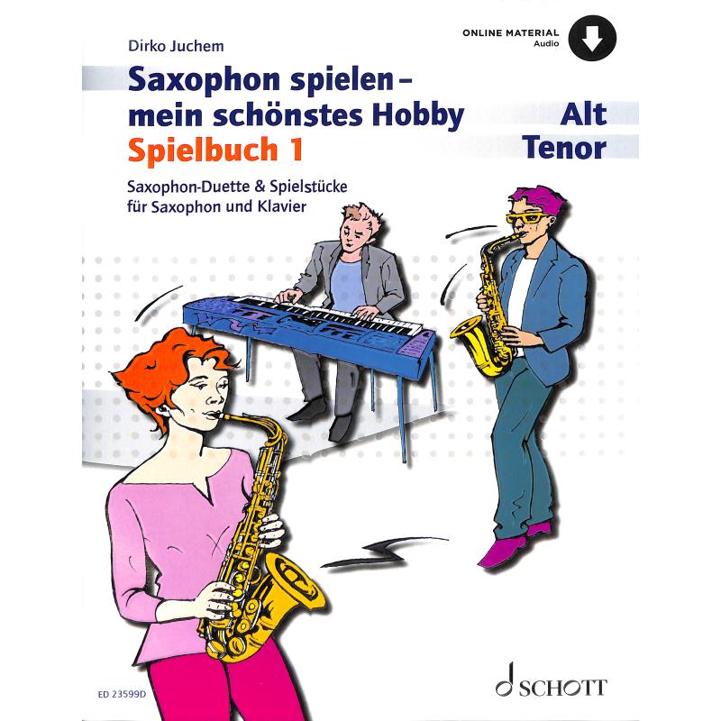 Titelbild für ED 23599D - Saxophon spielen mein schönstes Hobby - Spielbuch 1