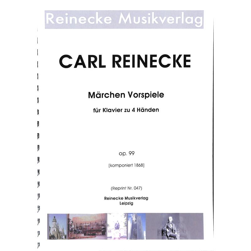 Titelbild für REINECKE -REP047 - Märchen Vorspiele op 99