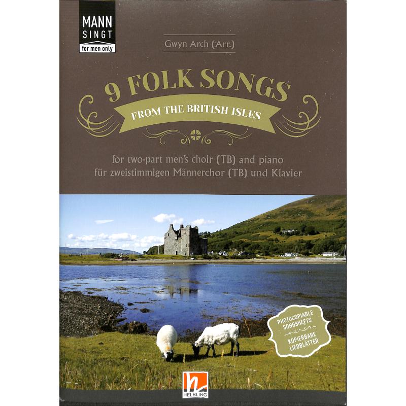 Titelbild für 978-3-99069-711-5 - 9 Folksongs from the British Isles