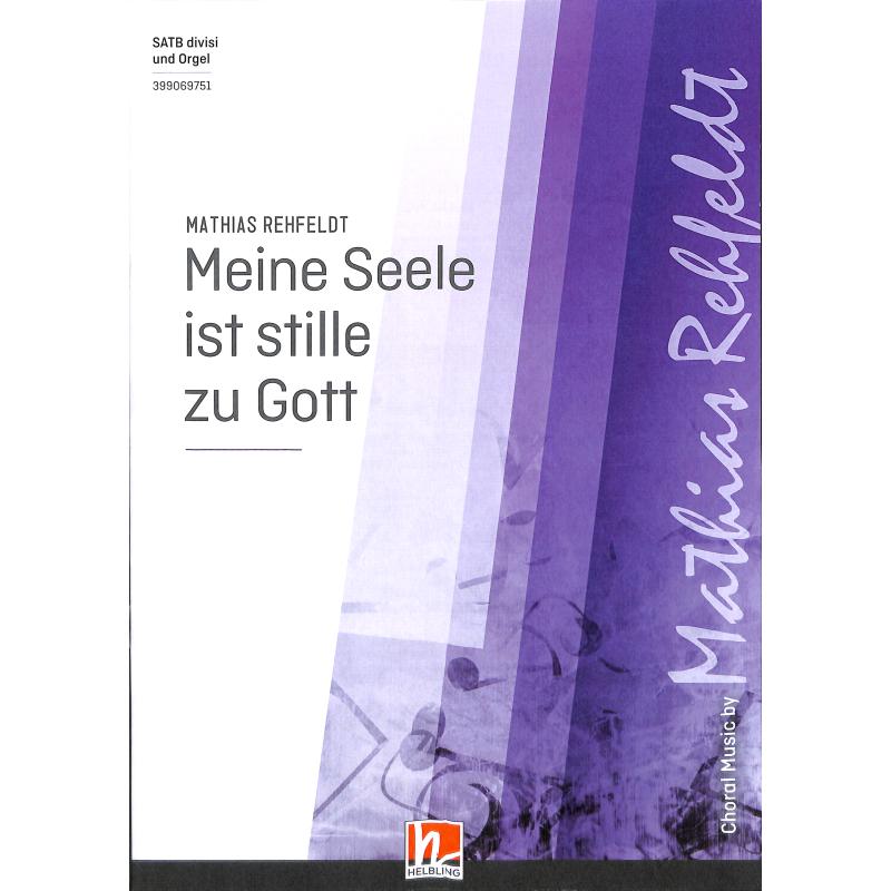 Titelbild für 978-3-99069-751-1 - Meine Seele ist Stille zu Gott