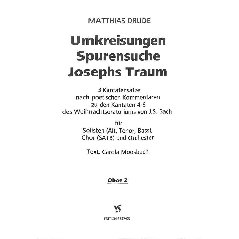 Titelbild für VS 6837-03 - Umkreisungen + Spurensuche + Josephs Traum | 3 Kantatensätze