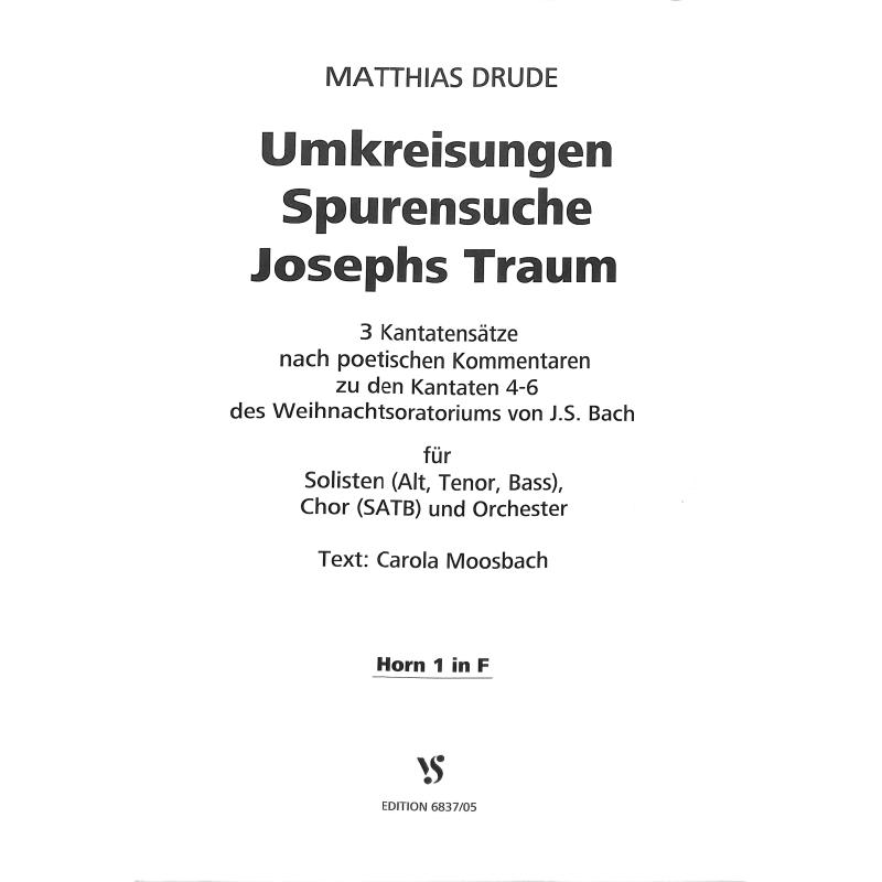 Titelbild für VS 6837-05 - Umkreisungen + Spurensuche + Josephs Traum | 3 Kantatensätze