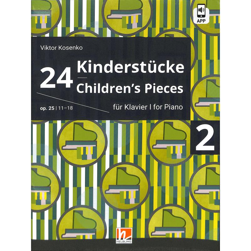 Titelbild für 978-3-99069-707-8 - 24 Kinderstücke 2 op 25