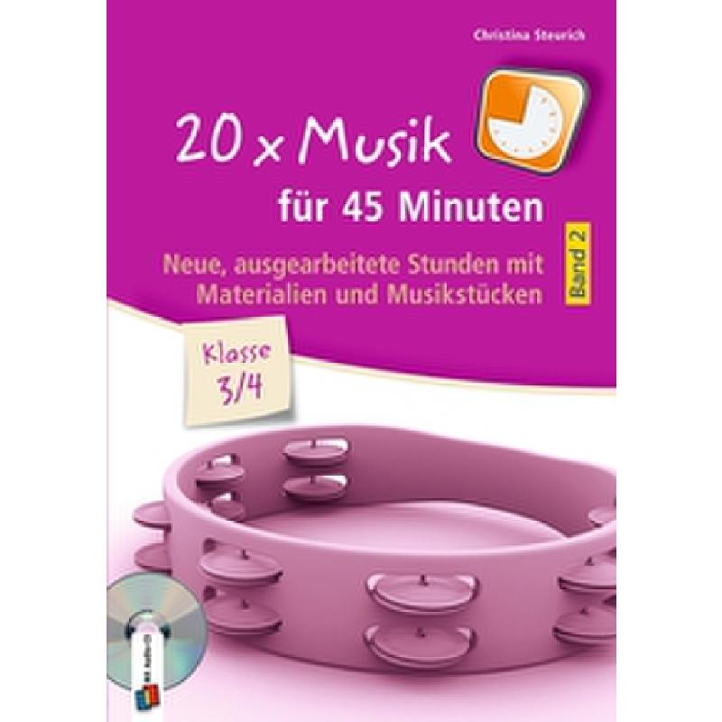 Titelbild für 978-3-8346-4906-5 - 20 x Musik für 45 Minuten 2 - Klasse 3/4