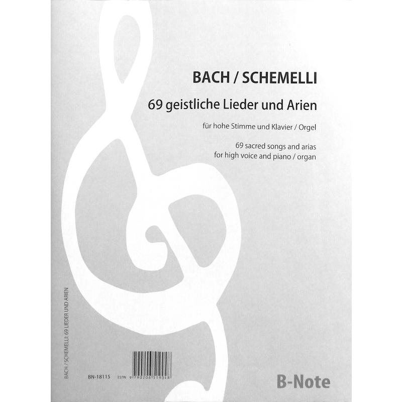 Titelbild für BNOTE -BN18115 - 69 geistliche Lieder + Arien | Schemelli Lieder