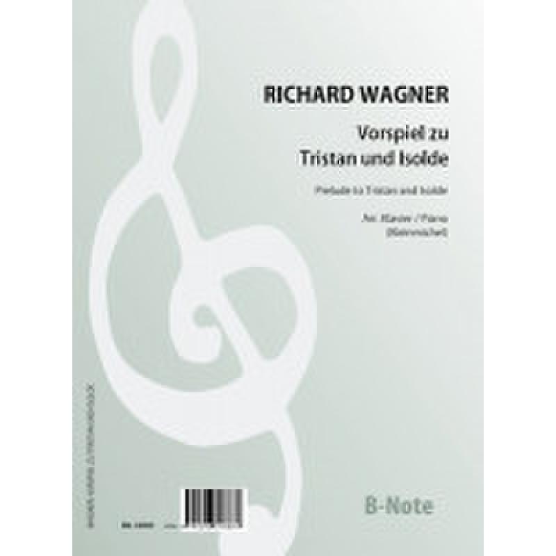 Titelbild für BNOTE -BN18099 - Vorspiel zu Tristan und Isolde