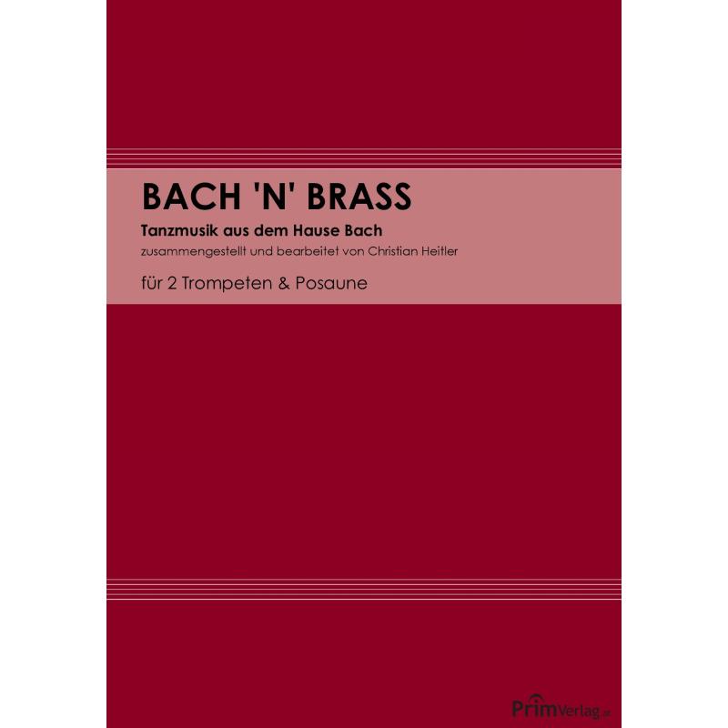 Titelbild für PRIMVERL 133302 - Jesus bleibet meine Freude (Kantate BWV 147) | Bach 'n' brass