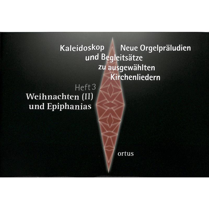 Titelbild für ORTUS 317 - Kaleidoskop 3