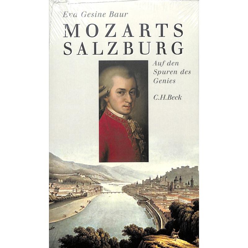 Titelbild für 978-3-406-75926-0 - Mozarts Salzburg | Auf den Spuren des Genies
