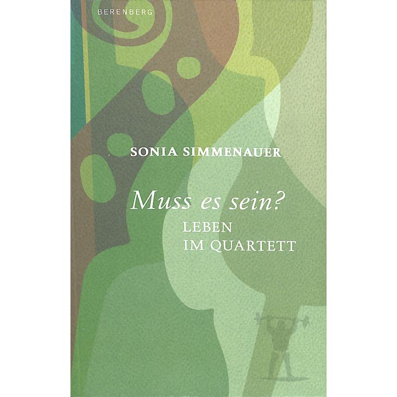 Titelbild für 978-3-946334-93-4 - Muss es sein - Leben im Quartett