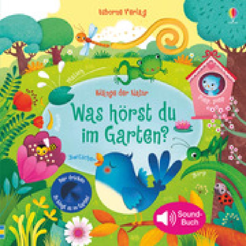 Titelbild für 978-1-78232-591-8 - Klänge der Natur - Was hörst du im Garten