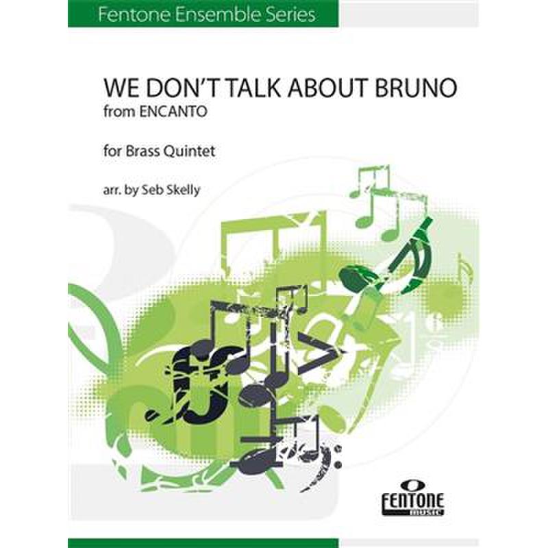 Titelbild für FENTONE 1019-070 - We don't talk about Bruno