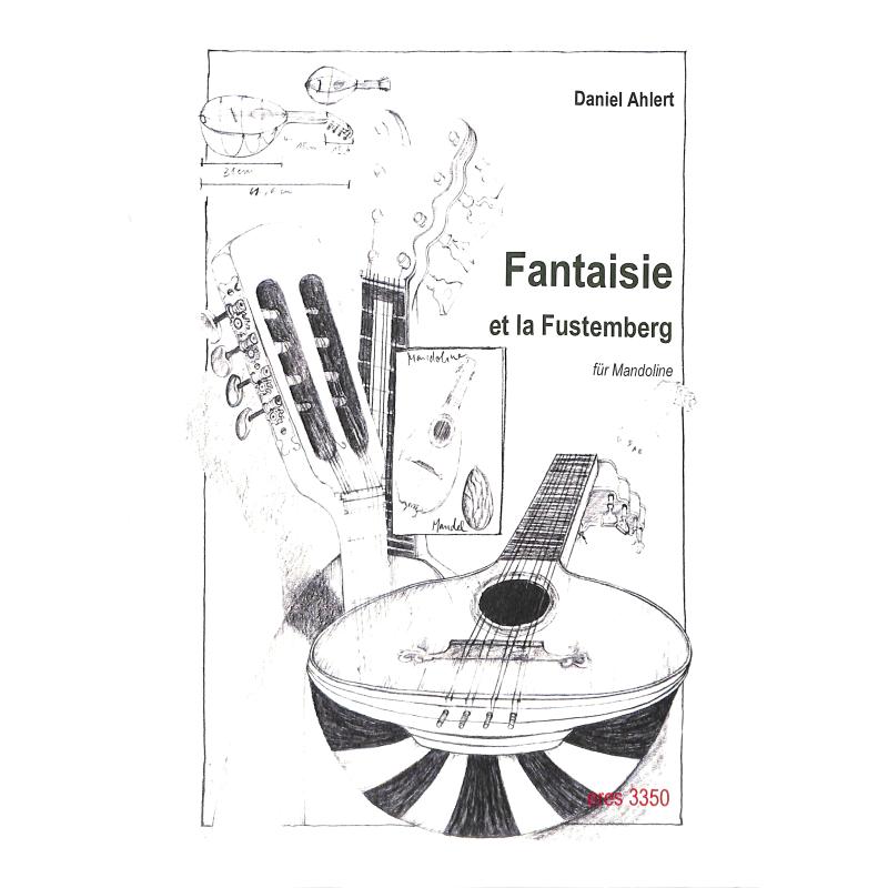 Titelbild für ERES 3350 - Fantaisie et la Fustemberg
