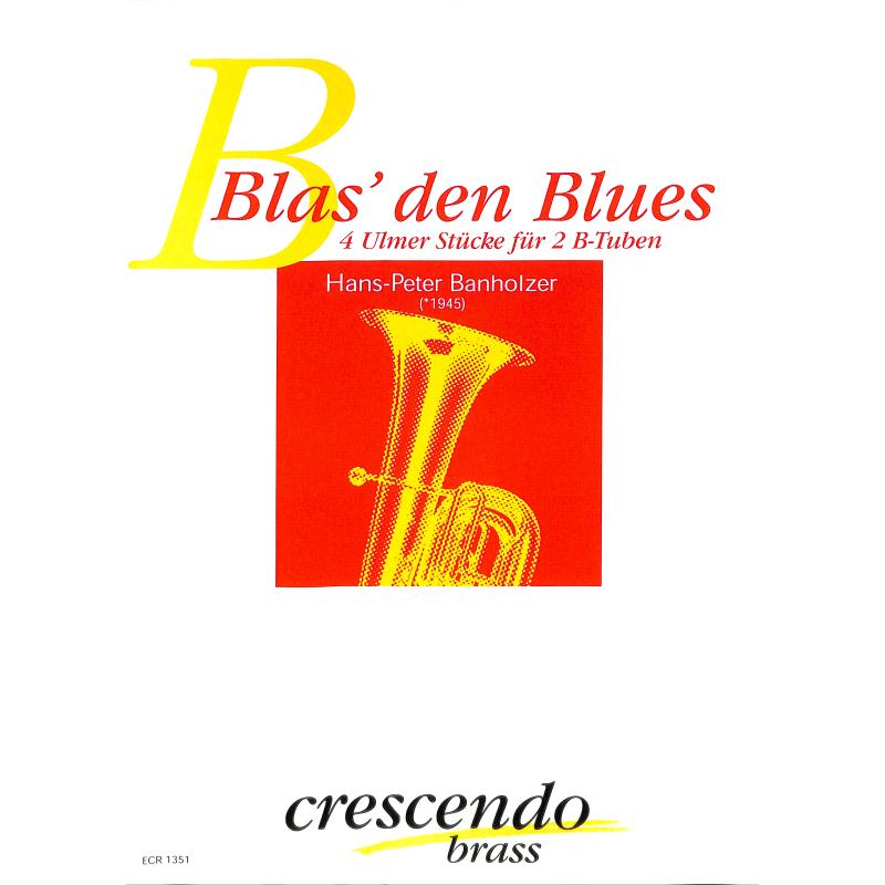Titelbild für CRESCENDO -ECR1351 - Blas den Blues