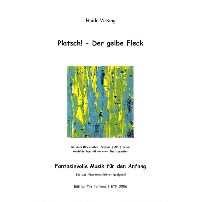 Titelbild für ETF 3056 - Platsch - Der gelbe Fleck