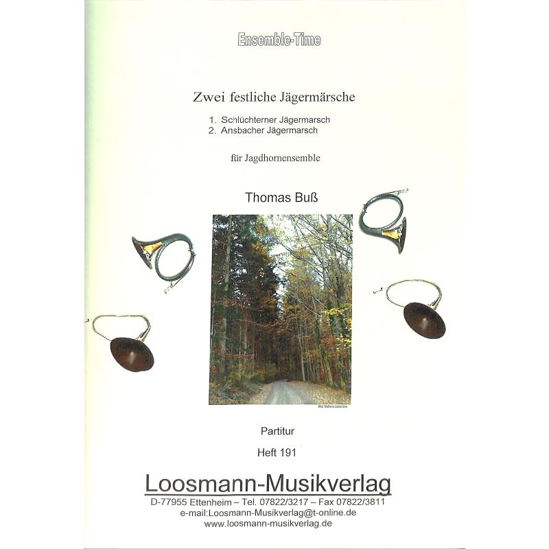 Titelbild für LOOSMANN -E0790 - 2 festliche Jägermärsche