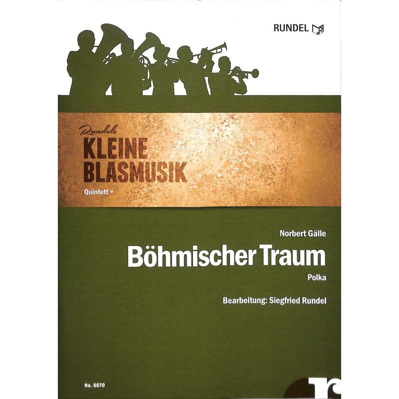 Titelbild für RUNDEL 5570 - Böhmischer Traum