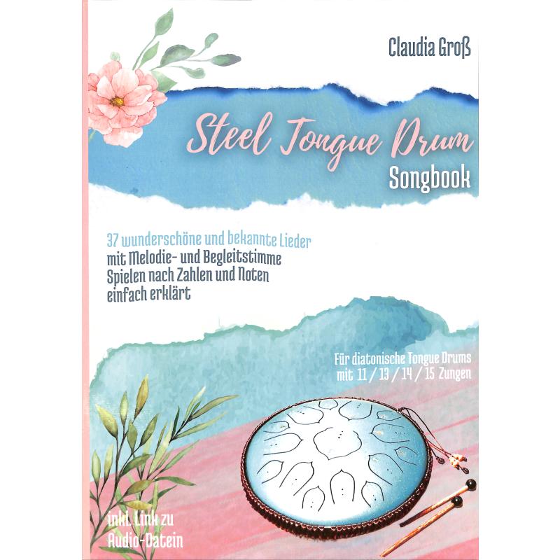 Titelbild für 978-3-7562-2086-1 - Steel tongue drum Songbook