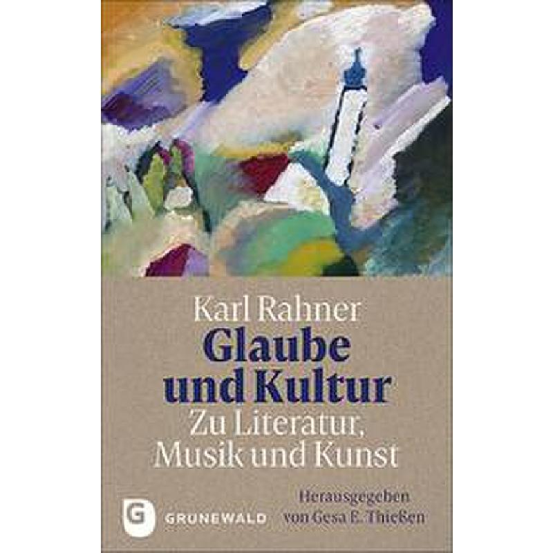 Titelbild für 978-3-7867-3315-7 - Glaube und Kultur - Zu Literatur Musik und Kunst