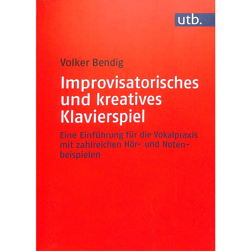 Titelbild für 978-3-8252-5769-9 - Improvisatorisches und kreatives Klavierspiel