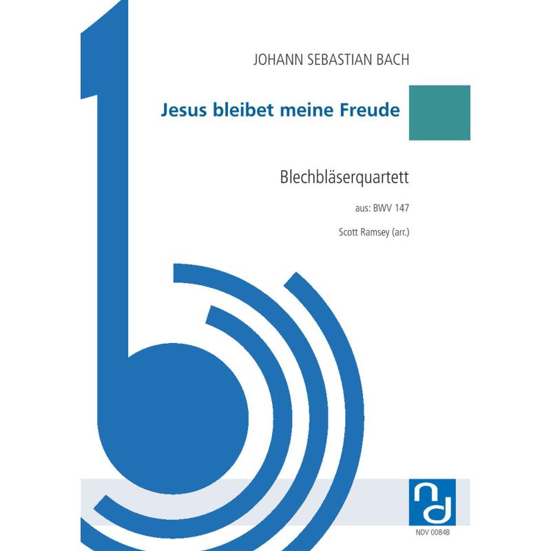 Titelbild für NDV 0084B - Jesus bleibet meine Freude (Kantate BWV 147)