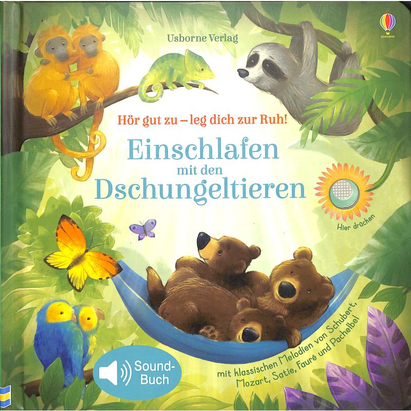 Titelbild für 978-1-78941-035-8 - Hör gut zu leg dich zur Ruh - Einschlafen mit den Dschungeltieren