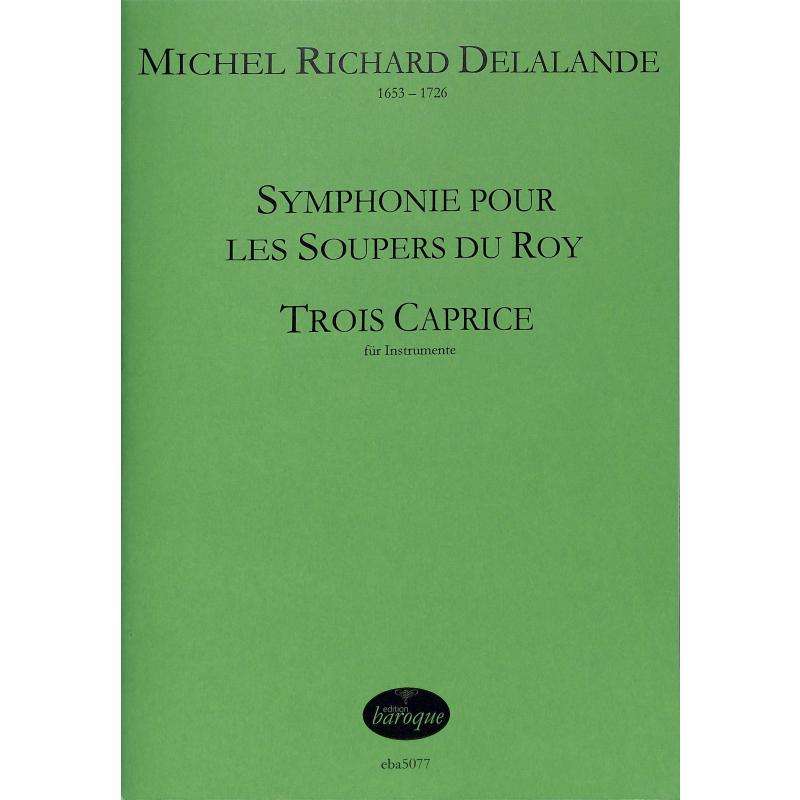 Titelbild für BAROQUE 5077 - Symphonie pour les soupers du roy