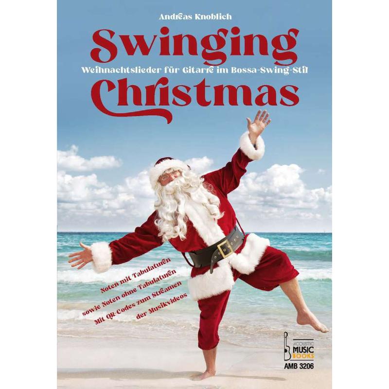 Titelbild für AMB 3206 - Swinging Christmas | WEihnachtslieder für Gitarre im Bossa Swing Stil