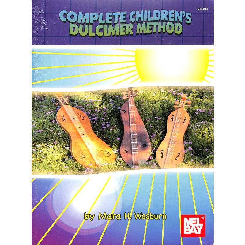 Titelbild für MB 30583 - Complete children's dulcimer method