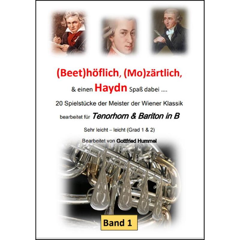 Titelbild für EHT -BMH-TENORHORN - Beethöflich Mozärtlich + Haydn Spass dabei