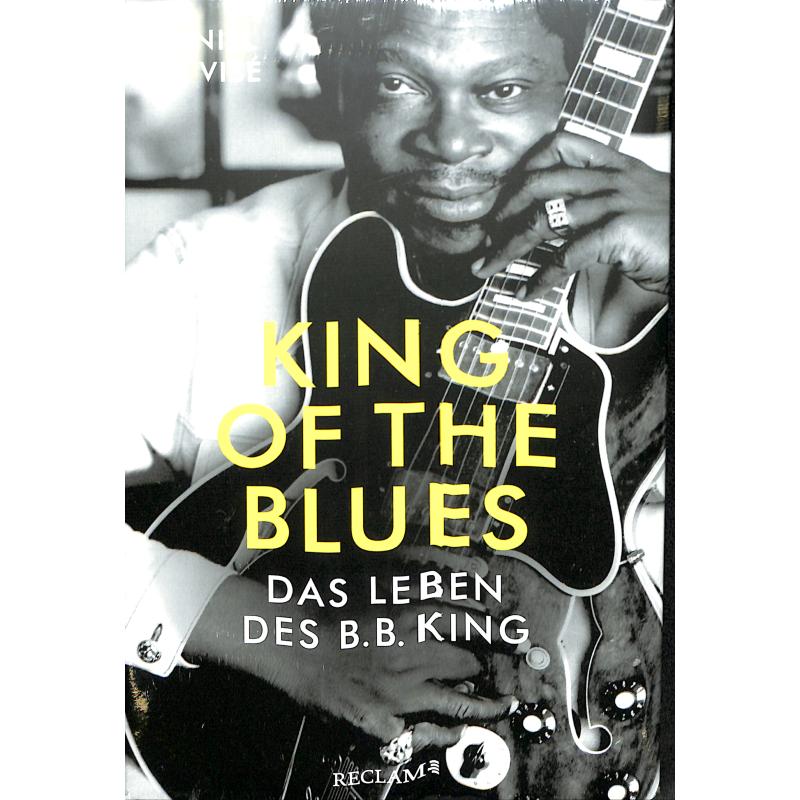Titelbild für 978-3-15-011440-7 - King of the Blues - Das Leben des B B King