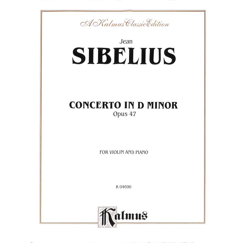 Titelbild für KALMUS 04690 - Concerto d-moll op 47 | Konzert d-moll op 47