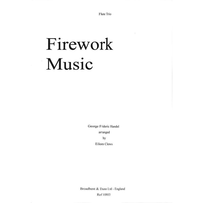 Titelbild für BROADBENT 10803 - Firework Music