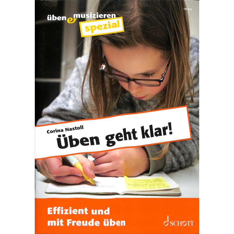 Titelbild für UM 5031 - Üben geht klar | Effizient und mit Freude üben