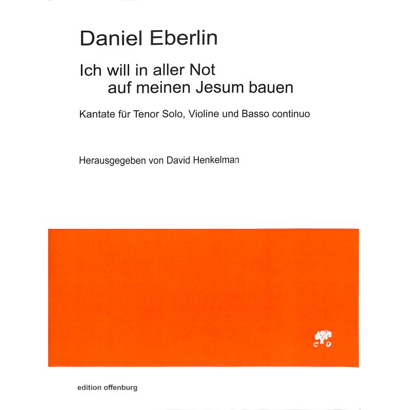 Titelbild für OFFENB -EB3222 - Ich will in aller Not auf meinen Jesum bauen