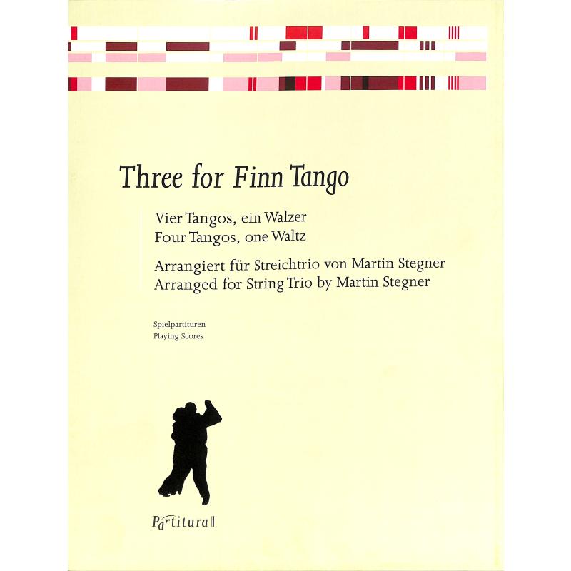 Titelbild für Partitura 3805 - Three for Finn Tango | Vier Tangos ein Walzer