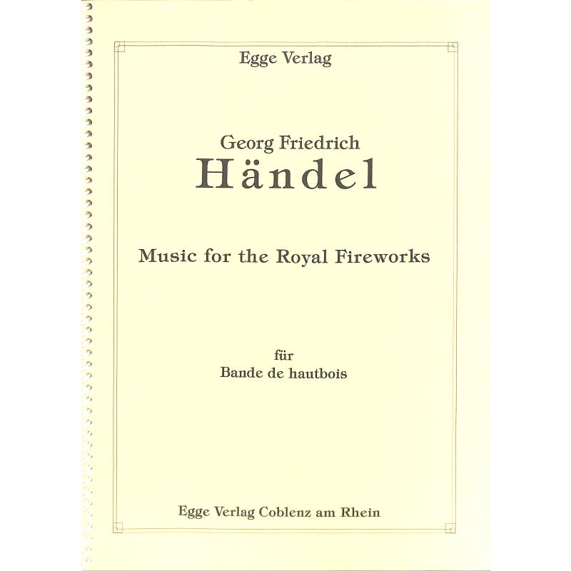 Titelbild für EGGE 2716 - Feuerwerksmusik HWV 351