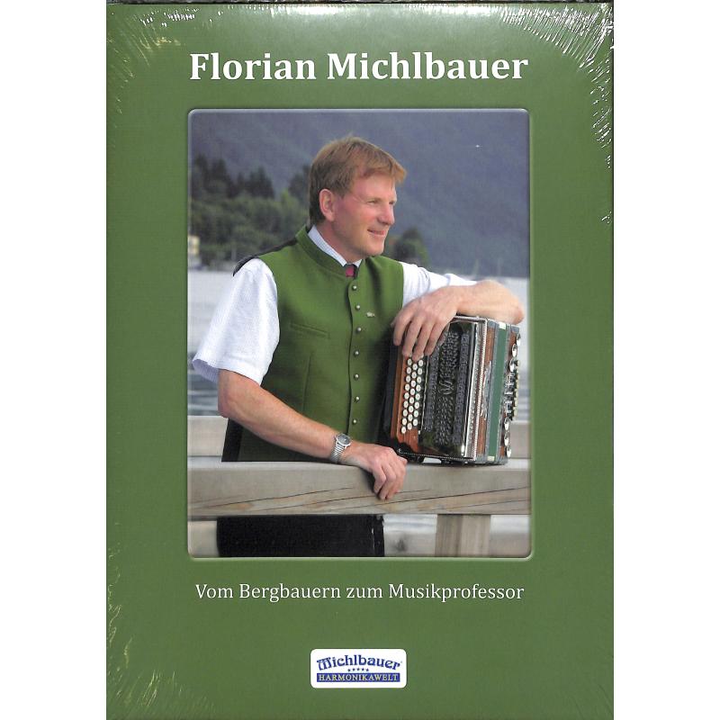 Titelbild für MICHLBAUER -EC0199 - Vom Bergbauer zum Musikprofessor