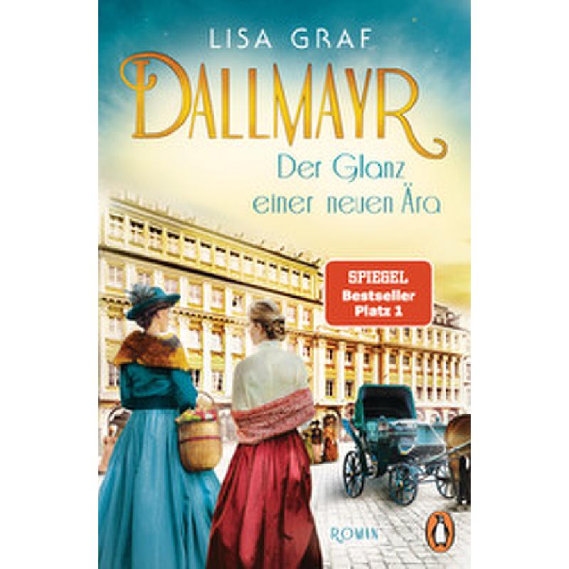 Titelbild für 978-3-328-60223-1 - Dallmayr - Der Glanz einer neuen Ära | Roman