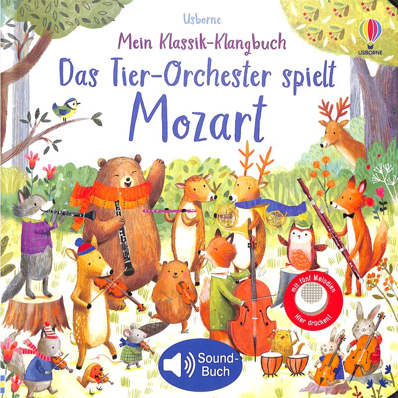 Titelbild für 978-1-78941-568-1 - Mein Klassik Klangbuch - Das Tier Orchester spielt Mozart
