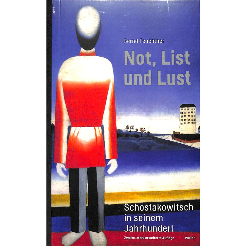Titelbild für 978-3-95593-134-6 - Not List und Lust - Schostakowitsch in seinem Jahrhundert