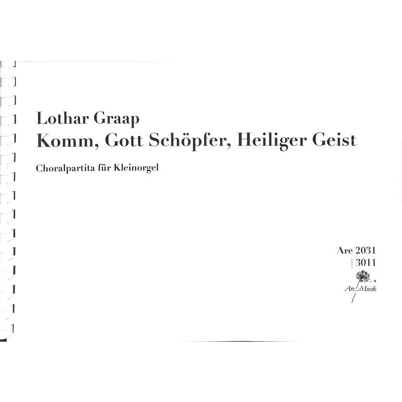 Titelbild für ARE 2031 - Komm Gott Schöpfer heiliger Geist | Choralpartita