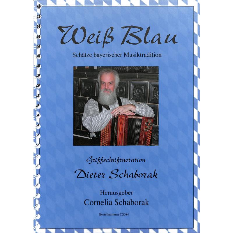 Titelbild für SCHAB -CS084 - Weiss Blau - Schätze bayerischer Musiktradition