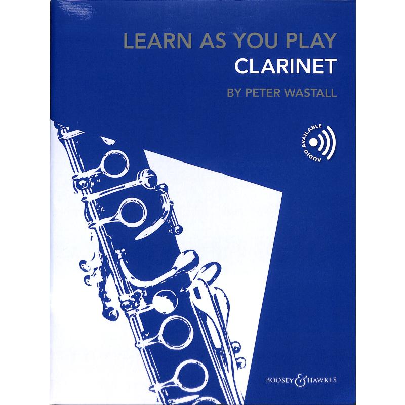 Titelbild für BH 13959 - Learn as you play clarinet