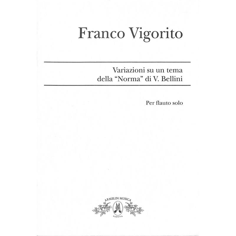 Titelbild für ARMELIN -PDM-182 - Variazioni su un tema della Norma di Vincenzo Bellini